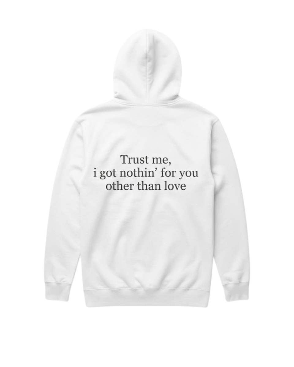 "Trust Me" Hoodie