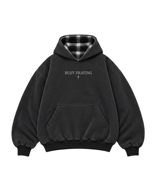 "Busy Praying" Reversible Hoodie